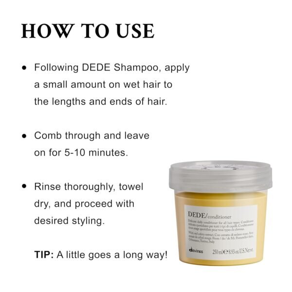 Davines DEDE Conditioner, Daily Lightweight Moisturizing Formulation For Normal And Fine Hair - Image 5