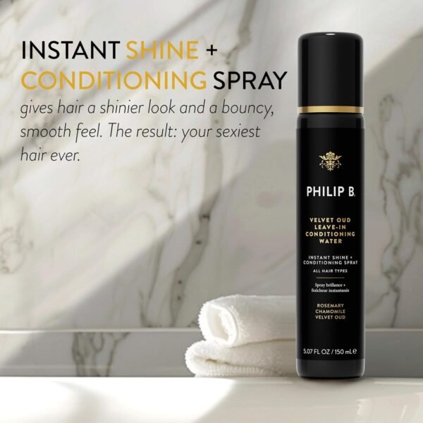 PHILIP B. Velvet Oud Leave-in Conditioning Water, 5.07 Fl. Oz. (150 ml) - Instant Shine and Conditioning Spray With Rosemary and Chamomile - Image 3