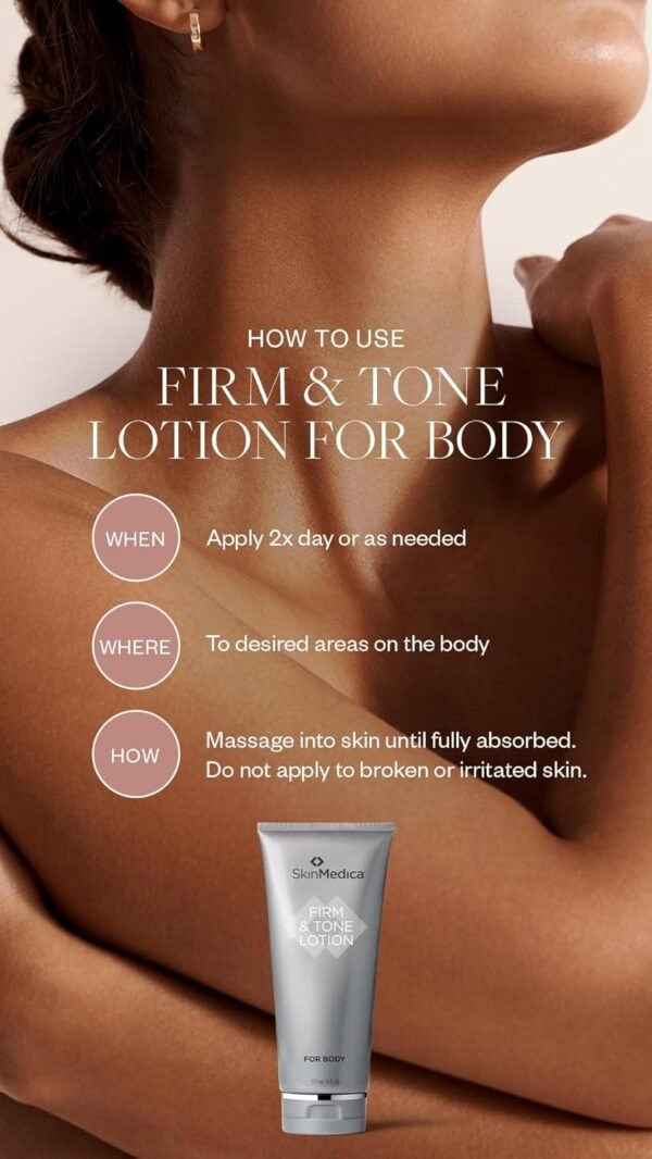 SkinMedica Firm & Tone Lotion for Body - Ideal Body Lotion to Address Visible Signs of Dry or Aging Skin for a Firm, Youthful and Toned Look, 6 Fl Oz - Image 8